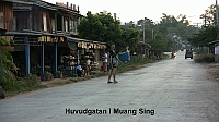  The main street of Muang Sing