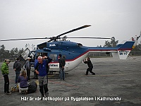 Here is our helicopter at the airport in Kathmandu