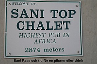 Before we went down to South Africa we visited Africa's highest located pub.